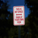 Parking Reserved Park At Your Own Risk Aluminum Sign (EGR Reflective)