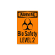 OSHA Warning Biosafety Level 2 Decal (Non Reflective)