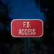 Fire Department F. D. Access Aluminum Sign (HIP Reflective)
