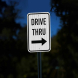 Traffic Control Drive Thru Aluminum Sign (HIP Reflective)