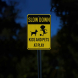 Slow Kids & Pets At Play Aluminum Sign (EGR Reflective)