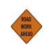 Road Work Ahead Aluminum Sign (HIP Reflective)