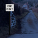 Road Closed Aluminum Sign (EGR Reflective)