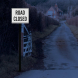 Road Closed Aluminum Sign (Diamond Reflective)