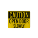 OSHA Open Door Slowly Decal (EGR Reflective)