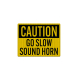 OSHA Caution Go Slow Sound Horn Decal (EGR Reflective)