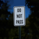 MUTCD Compliant Do Not Pass Aluminum Sign (HIP Reflective)