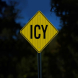 Warning Icy Aluminum Sign (HIP Reflective)
