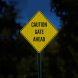 Warning Caution Gate Ahead Aluminum Sign (EGR Reflective)