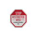 Stop Restricted Area Aluminum Sign (HIP Reflective)