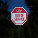 Stop Out Of Service Aluminum Sign (EGR Reflective)