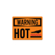 OSHA Warning Hot Decal (Non Reflective)