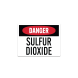 OSHA Danger Sulfur Dioxide Decal (Non Reflective)
