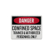 Trained & Authorized Personnel Aluminum Sign (EGR Reflective)