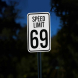 Speed Limit 69 Aluminum Sign (Diamond Reflective)