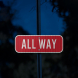 All Way Stop Aluminum Sign (HIP Reflective)