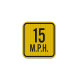 Advisory Speed 15 MPH Aluminum Sign (EGR Reflective)