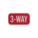 3 Way Stop Companion Aluminum Sign (HIP Reflective)