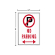 No Parking Symbol & Arrow Pointing Left & Right Corflute Sign (Non Reflective)