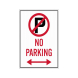 No Parking Symbol & Arrow Pointing Left & Right Corflute Sign (Reflective)