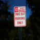 10 Minutes Parking Take Out Parking Only Aluminum Sign (EGR Reflective)