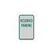 Reserved Parking Horizontal Aluminum Sign (HIP Reflective)