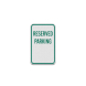 Reserved Parking Horizontal Aluminum Sign (Diamond Reflective)