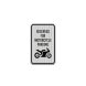 Reserved For Motorcycle Parking Aluminum Sign (HIP Reflective)