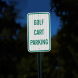 Golf Cart Parking Aluminum Sign (EGR Reflective)