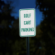 Golf Cart Parking Aluminum Sign (Diamond Reflective)
