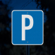 P Symbol Parking Aluminum Sign (Diamond Reflective)
