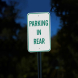 Parking In Rear Aluminum Sign (Diamond Reflective)