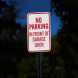 No Parking In Front Of Garage Aluminum Sign (Diamond Reflective)