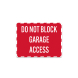 Do Not Block Garage Access Decal (Non Reflective)