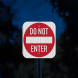 Do Not Enter Aluminum Sign (EGR Reflective)
