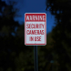 Security Cameras In Use Aluminum Sign (EGR Reflective)