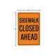 Sidewalk Closed Ahead Corflute Sign (Reflective)