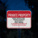 Trespassing For Any Purpose Is Strictly Forbidden Aluminum Sign (HIP Reflective)