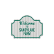 Welcome To Sandy Lakes Farm Aluminum Sign (HIP Reflective)