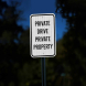 Private Drive Private Property Aluminum Sign (HIP Reflective)