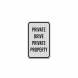 Private Drive Private Property Decal (EGR Reflective)