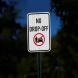 No Drop Off Symbol Aluminum Sign (EGR Reflective)