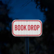 Book Drop Aluminum Sign (EGR Reflective)