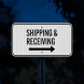 Shipping & Receiving With Arrow Aluminum Sign (EGR Reflective)