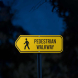 Pedestrian Walkway Aluminum Sign (Diamond Reflective)