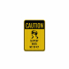 Caution Slippery When Wet Or Icy Aluminum Sign (EGR Reflective)