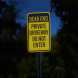 Dead End Private Driveway Do Not Enter Aluminum Sign (EGR Reflective)