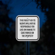 Not Be Responsible For Loss Or Damage To Cars Aluminum Sign (Diamond Reflective)