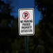 Violators Towed Away At Owner Expense Aluminum Sign (HIP Reflective)