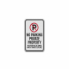 Violators Towed Away At Owner Expense Aluminum Sign (Diamond Reflective)